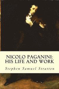 bokomslag Nicolo Paganini: His Life and Work
