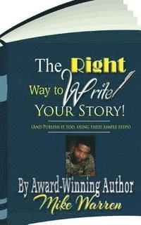 The Right Way To Write Your Story 1