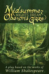 bokomslag Midsummer Night's Dream Oberon's Gaze: Oberon's Gaze