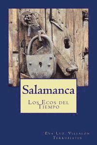 bokomslag Salamanca, los Ecos del Tiempo