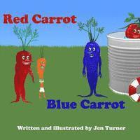 bokomslag Red Carrot, Blue Carrot