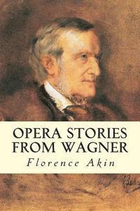 bokomslag Opera Stories from Wagner