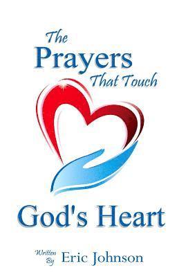 The Prayers that Touch God's Heart 1