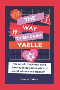 bokomslag The Way to Becoming Yaelle