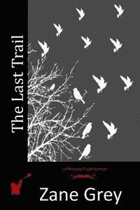 The Last Trail 1