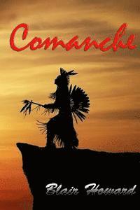 bokomslag Comanche: A Novel of the Old West