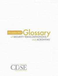 bokomslag November 2012: Glossary of Security Terms, Definitions and Acronyms