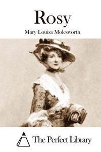 Mary Louisa Molesworth, The Perfect Library - Rosy, Häftad