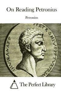 bokomslag On Reading Petronius