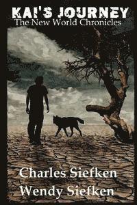 Wendy Siefken - Kai's Journey: : Trilogy, Häftad