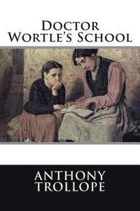 Doctor Wortle's School 1