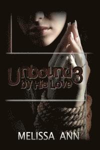bokomslag Unbound by His Love 3