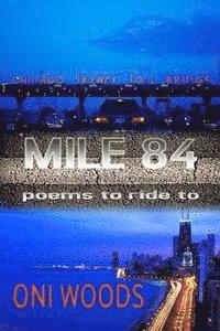 bokomslag Mile 84: poems to ride to