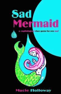bokomslag Sad Mermaid