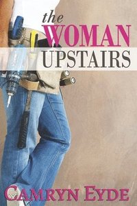 bokomslag The Woman Upstairs