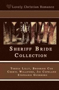 bokomslag Sheriff Bride Collection: Five Novella Collection