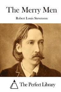 Robert Louis Stevenson, The Perfect Library - The Merry Men, Häftad
