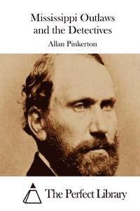bokomslag Mississippi Outlaws and the Detectives