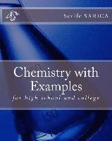 bokomslag Chemistry with Examples: for high school and college
