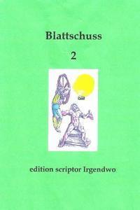 bokomslag Blattschuss 2