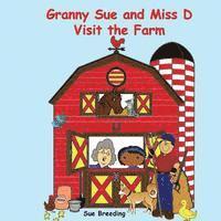 Granny Sue and Miss D Visit the Farm 1