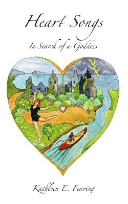 bokomslag Heart Songs, In Search of a Goddess