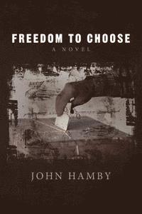 bokomslag Freedom To Choose