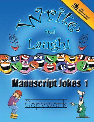 Manuscript Jokes Copywork 1: Write and Laugh 1