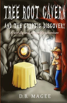 Tree Root Cavern and the Cryptic Discovery 1