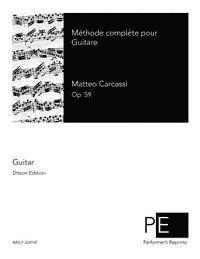 Matteo Carcassi - Méthode complète pour Guitare, Häftad. Tillgänglighet: Lägg i varukorg