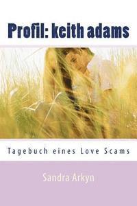 Sandra Arkyn - Profil: keithadams, Häftad