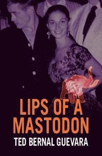 bokomslag Lips of a Mastodon