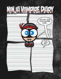 bokomslag Ninja Vampire Diary - A Spooktaculous Place To Keep Your Secrets: Worlds Most Spooktaculous Diary With Ninja Vampire Style
