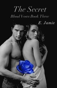 bokomslag The Secret: Blood Vows Book Three