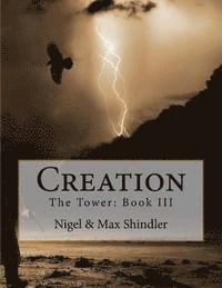 bokomslag Creation: The Tower: Book III