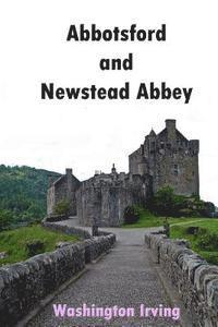 bokomslag Abbotsford and Newstead Abbey