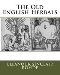 bokomslag The Old English Herbals