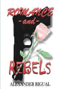 bokomslag Romance and Rebels: Romance and Rebels