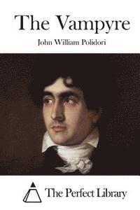 John William Polidori, The Perfect Library - The Vampyre, Häftad