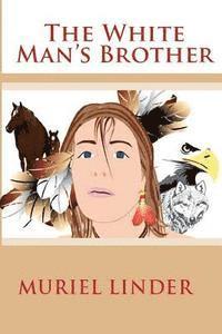 The White Man's Brother 1