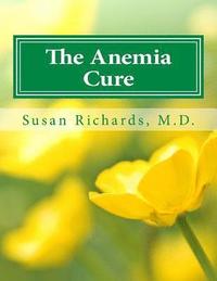 bokomslag The Anemia Cure