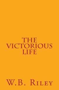 bokomslag The Victorious Life