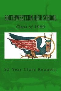 bokomslag Southwestern High School Class of 1980: 35-Year Class Reunion