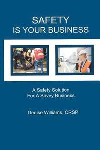 bokomslag Safety is Your Business