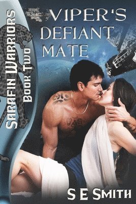 bokomslag Viper's Defiant Mate: Sarafin Warriors Book 2