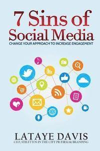 bokomslag 7 Sins of Social Media: Change Your Approach To Increase Engagement