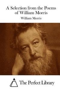 A Selection from the Poems of William Morris 1