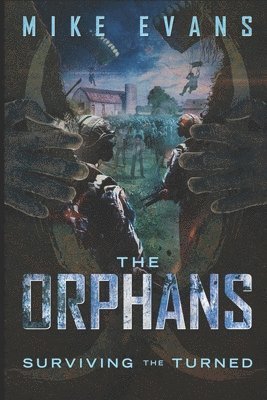 The Orphans: Surviving the Turned Vol II 1