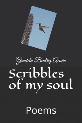 Scribbles of my soul: Poems 1