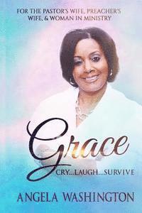 bokomslag Grace: Cry....Laugh...Survive